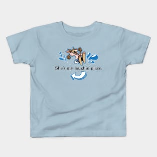 She's my laughin' place. Kids T-Shirt